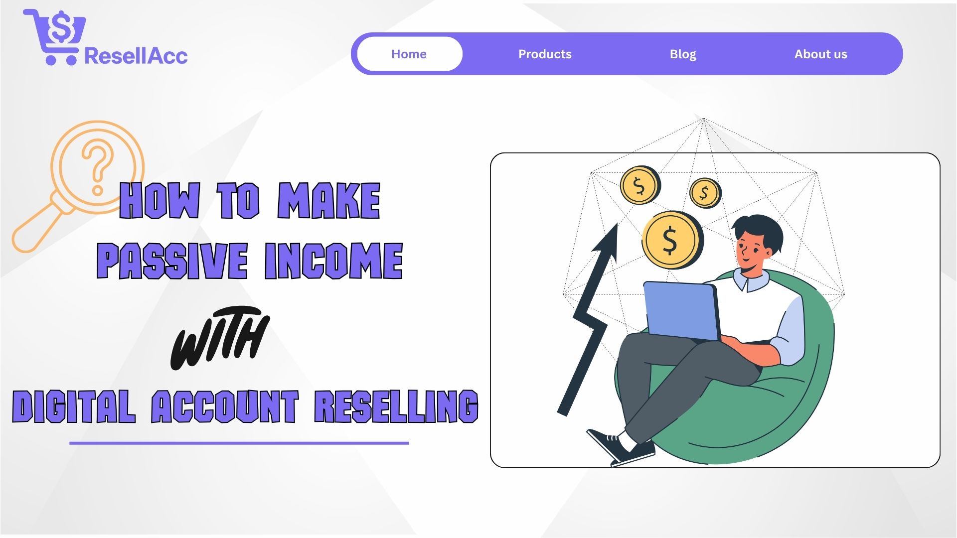 How To Make Passive Income With Digital Account Reselling