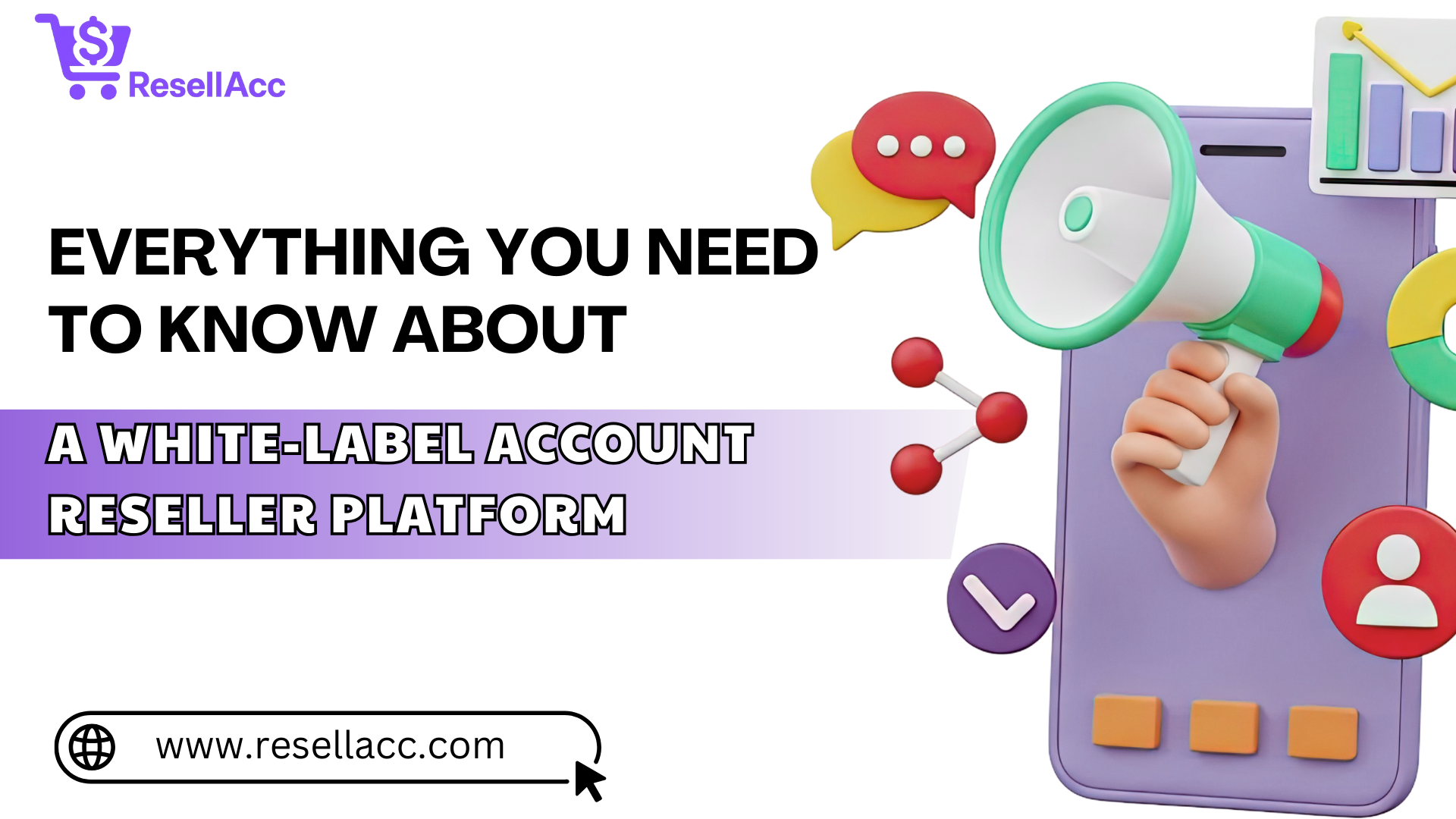 Everything You Need to Know About a White-Label Account Reseller Platform