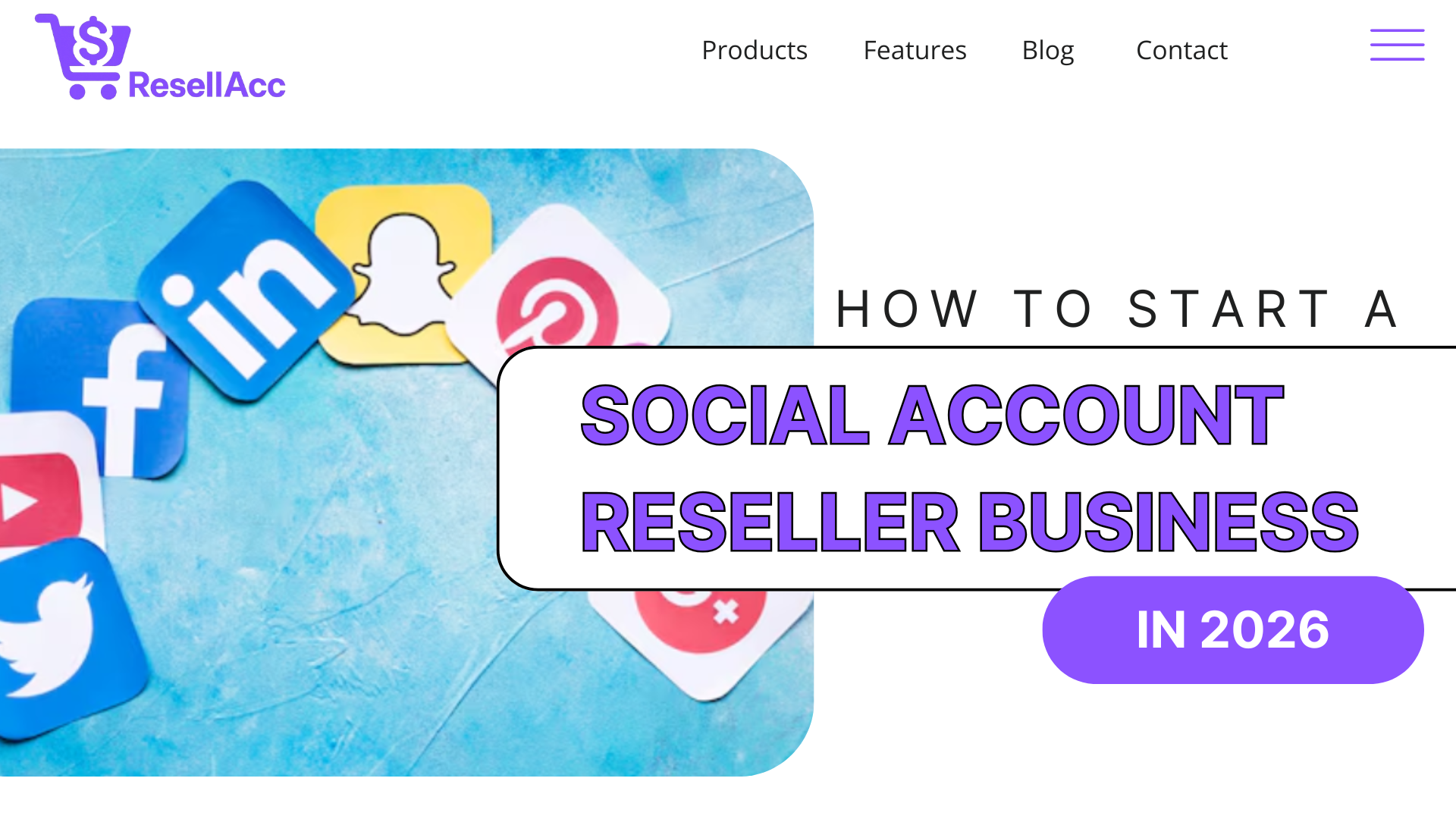 How to Start a Social Account Reseller Business in 2026